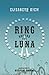 Ring Around the Luna
