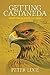 Getting Castaneda: Understanding Carlos Castaneda
