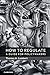 How to Regulate: A Guide for Policymakers