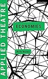 Applied Theatre: Economies
