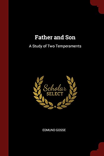 Father and Son: A Study of Two Temperaments