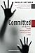 Committed: The Battle over Involuntary Psychiatric Care