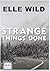 Strange Things Done