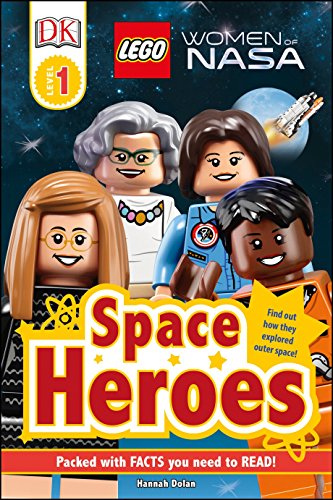 LEGO Women of NASA: Space Heroes (DK Readers L1)