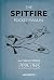 The Spitfire Pocket Manual: 1939-1945