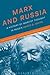 Marx and Russia by James D. White