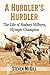 A Hurdler's Hurdler by Steven McGill