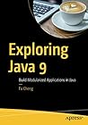 Exploring Java 9: Build Modularized Applications in Java