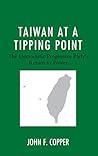 Taiwan at a Tipping Point: The Democratic Progressive Party's Return to Power