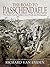 The Road to Passchendaele: The Heroic Year in Soldiers' own Words and Photographs