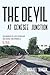 The Devil at Genesee Junction: The Murders of Kathy Bernhard and George-Ann Formicola, 6/66