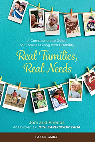 Real Families, Real Needs: A Compassionate Guide for Families Living with Disability (Paperback)
