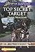 Top Secret Target (Military K-9 Unit, 3)