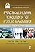 Practical Human Resources for Public Managers: A Case Study Approach (ASPA Series in Public Administration and Public Policy)