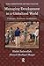 Managing Development in a Globalized World: Concepts, Processes, Institutions (Public Administration and Public Policy)