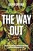 The Way Out