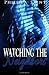 Watching The Neighbors: The...