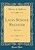 Latin School Register, Vol....