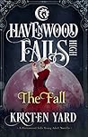 The Fall by Kristen Yard