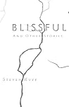 Blissful: and Other Stories