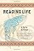 Reading Life by C.J. Arthur