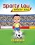 Sporty Lou - Coloring Book by Quentin Holmes