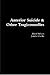 Anterior Suicide & Other Tragicomedies