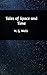 Tales of Space and Time