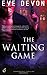 The Waiting Game