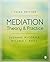 Mediation Theory and Practice