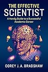 The Effective Scientist: A Handy Guide to a Successful Academic Career