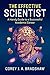 The Effective Scientist: A Handy Guide to a Successful Academic Career