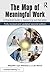 The Map of Meaningful Work (2e) by Marjolein Lips-Wiersma