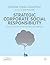 Strategic Corporate Social Responsibility: Tools and Theories for Responsible Management