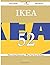 Ikea 52 Success Secrets - 52 Most Asked Questions on Ikea - What You Need to Know