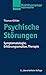 Psychische Storungen: Symptomatologie, Erklarungsansatze, Therapie (Urban-Taschenbucher) (German Edition)