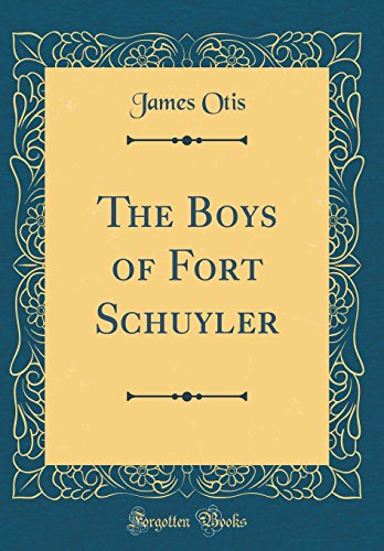 The Boys of Fort Schuyler