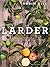 Larder by Robin Gill