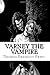 Varney the Vampire