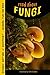 Read About Fungi - Reading Fun for Kids by Elle Simms