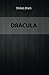 Dracula: Version Completa. Edicion Especial
