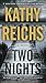 Two Nights by Kathy Reichs