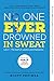 No One Ever Drowned in Sweat by Scott Petinga