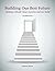 Building Our Best Future: T...