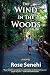 The Wind in the Woods: A Novel (Historic Fiction Blue Ridge Mountains Series)