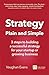 Strategy Plain and Simple: ...
