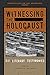Witnessing the Holocaust by Judith M. Hughes