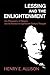 Lessing and the Enlightenment: His Philosophy of Religion and Its Relation to Eighteenth-Century Thought