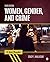 Women, Gender, and Crime: A Text/Reader (SAGE Text/Reader Series in Criminology and Criminal Justice)