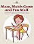 Maze, Match Game and Fun Stuff Activity Book for Children by Laugh Learn Lead